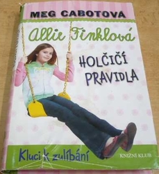 Meg Cabotová - Allie Finklová. Kluci k zulíbání (2011)