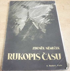 Zdeněk Němeček - Rukopis času (1947)