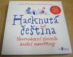 Martin Kavka - Hacknutá čeština 2.0 (2018)