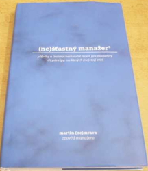 Martin Nemrava - (ne)šťastný manažer (2019) 