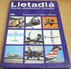 Š. Androvič - Lietadlá. Stavba plastikových modelov (1988) Slovensky