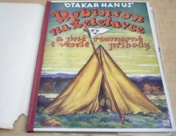 Otakar Hanuš - Robinson na želetavce (1929)
