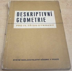Antonín Dubec - Deskritivní geometrie pro IV. třídu gymnasií (1951)