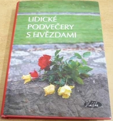 Lidické podvečery a hvězdami (2009)