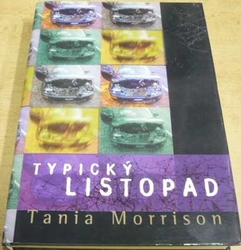 Tania Morrison - Typický listopad (2002)
