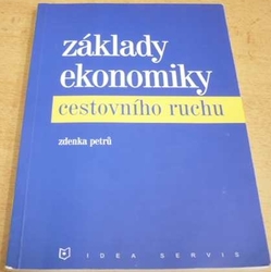 Zdenka Petrů - Základy ekonomiky cestovního ruchu (1999)