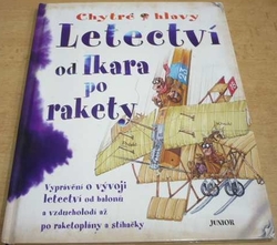 Penny Clarke - Letectví od Ikara po rakety (2008)