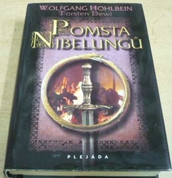 Wolfgang Holbein - Pomsta Nibelungů (2011)