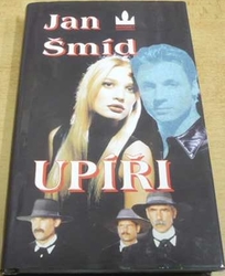 Jan Šmíd - Upíři (1998)