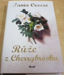 Tania Crosse - Cherrybrook rose (2010)