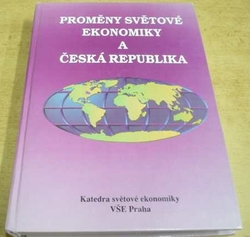 Proměny světové ekonomiky a Česká republika (1996)