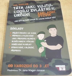 Neil Sinclair - Táta jako velitel oddílu zvláštního určení. Základní výcvik (2014)