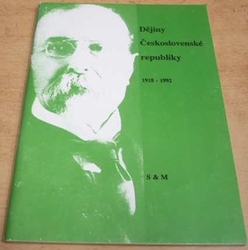 Dějiny Československé republiky 1918 - 1992 (1994)