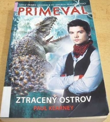 Paul Kearney - Primeval. Ztracený ostrov (2012)