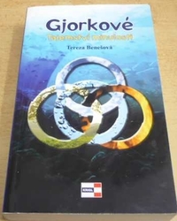 Tereza Benešová - Gjorkové. Tajemství minulosti (2012)