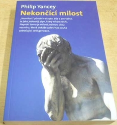 PhilipYancey - Nekončící milost (2009)