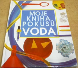 Neil Ardley - Moje kniha pokusů. Voda (1992)