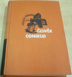 Josef Toman - Člověk odnikud (1933)