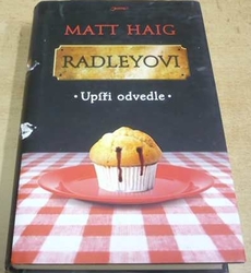 Matt Haig - Radleyovi. Upíři odvedle (2011)