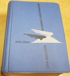 Dušan Závada - Čech anglickým obchodním korespondentem (1960)