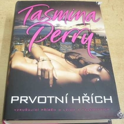 Tasmina Perry - Prvotní hřích (2011)