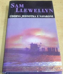 Sam Llewellyn - Úderná jednotka z Navarone (1999)
