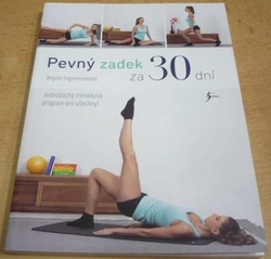 Brigitte Engammareová - Pevný zadek za 30 dní (2018)
