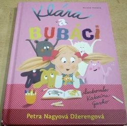 Petra Nagyová Džerengová - Klára a bubáci (2014) 
