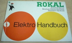 ROKAL. Elektro Handbuch /německy