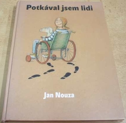 Jan Nouza - Potkával jsem lidi (2008)