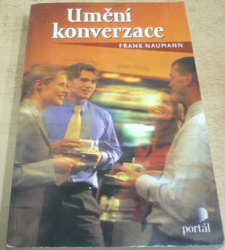 Frank Naumann - Umění konverzace (2002)