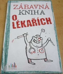 Peter Gitzinger - Zábavná kniha o lékařích (2017)