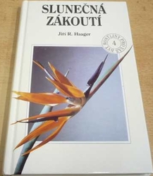 Jiří R. Haager - Slunečná zákoutí (1994)