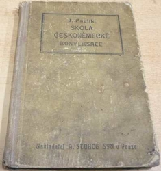 Josef Paulík - Škola českoněmecké konversace (1905)