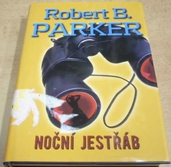Robert B. Parker - Noční jestřáb (2010)
