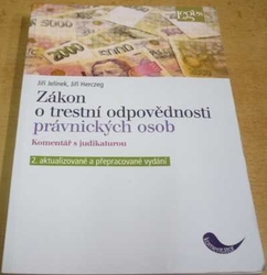 Jiří Jelínek - Zákon o trestní odpovědnosti právnických osob (2013)