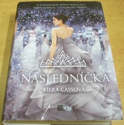 Kiera Cassová - Následníčka (2016) slovensky