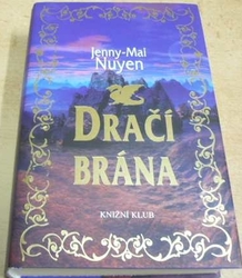 Jenny-Mai Nuyen - Dračí brána (2009)