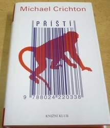 Michael Crichton - Příští (2007)