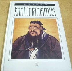 Světová náboženství. Konfucianismus (1997)