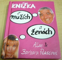 Allan Pease - Knížka o mužích a ženách (2004)