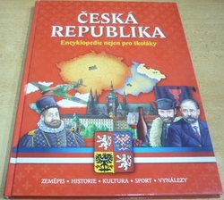 Dita Kříšťanová - Česká republika. Encyklopedie nejen pro školáky (2018)