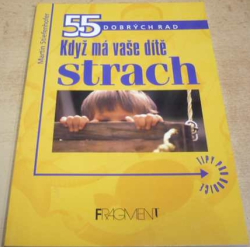 Martin Stienfenhofer - Když má vaše dítě strach (2002) 