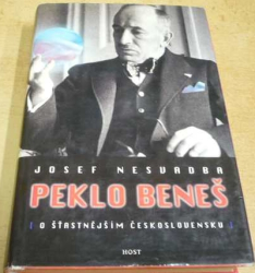 Josef Nesvadba - Peklo Beneš (2002)