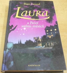 Peter Freund - Laura a Pečeť sedmi měsíců (2005)