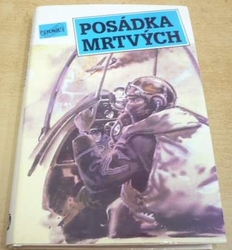 J. M. Vašák - Posádka mrtvých (1993) 