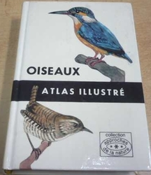 Oiseaux. Atlas illustré (1971) francouzsky