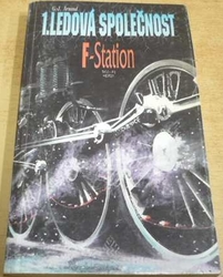 G. J. Arnaud - 1. Ledová společnost. F-Station (1992)