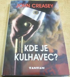 John Creasey - Kde je kulhavec ? (2000)