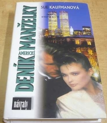 Sue Kaufmanová - Deník americké manželky (2000)